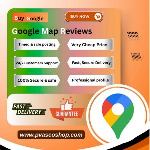 Buy Google Map Reviews
